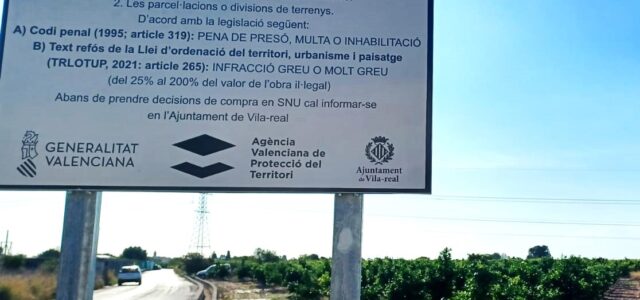 Vila-real instal·la cinc senyals per a advertir del delicte que suposa construir en sòl no urbanitzable