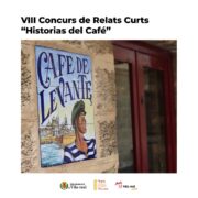 El Café de Levante convoca la VIII Edició del Concurs de Relats Curts “Històries del Café”