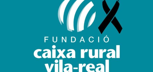 La Fundació Caixa Rural Vila-real suspén les seues activitats per alerta de pluges extremes