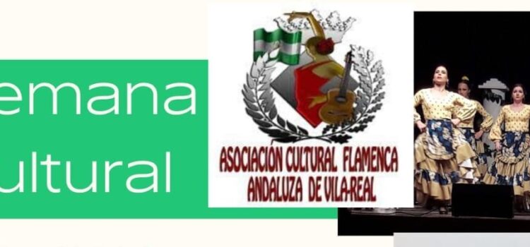 L’Associació Flamenca de Vila-real arranca la seua Setmana Cultural amb intercanvi internacional i espectacles