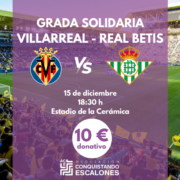 El Villarreal CF i Conquistant Escalons s’unixen en la ‘Graderia Solidària’