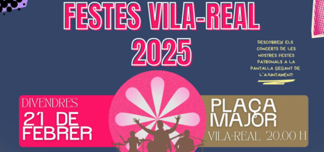 Vila-real anuncia els concerts de les festes patronals amb una gran sorpresa