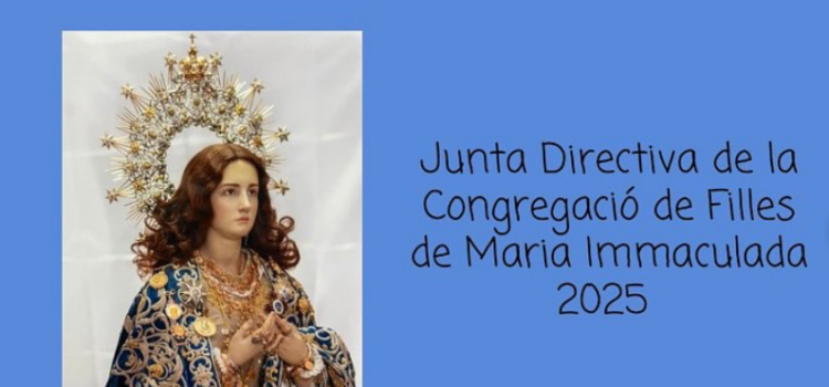 Presentació de la Nova Junta de la Congregació de Filles de Maria Immaculada 2025