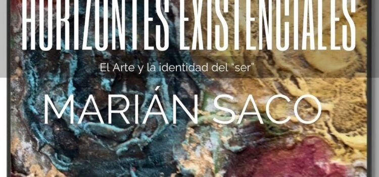 Vila-real acull ‘Horitzons Existencials’, la nova exposició de Marián Saco